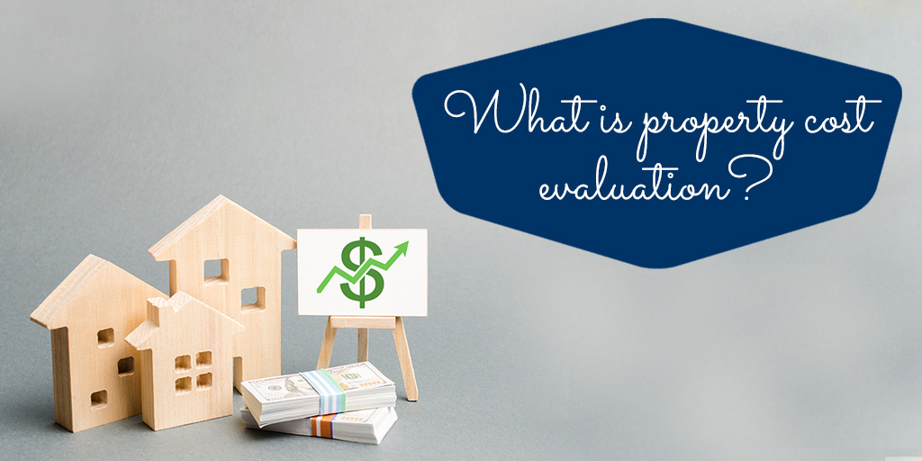 What You Should Know About Property Evaluation | Paradiso Insurance